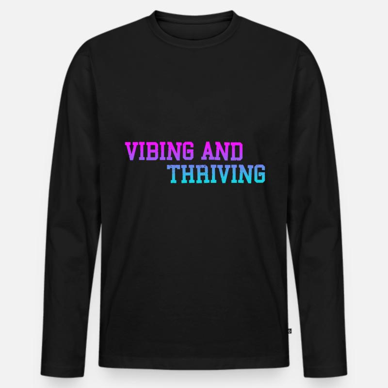 Vibing And Thriving 3 - Männer Premium Bio Langarmshirt - Schwarz