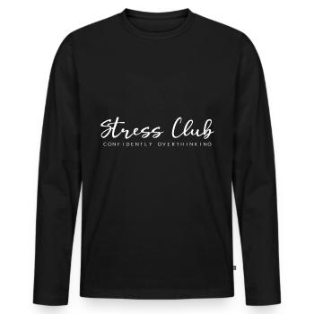 Club du stress, penser trop en toute confiance - T-shirt manches longues Premium bio Homme - noir - Devant - Nico (187cm)