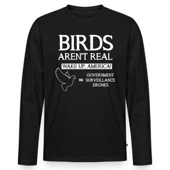 Les oiseaux ne se réveillent pas vraiment, surveillance gouvernementale - T-shirt manches longues Premium bio Homme - noir - Devant - Nico (187cm)