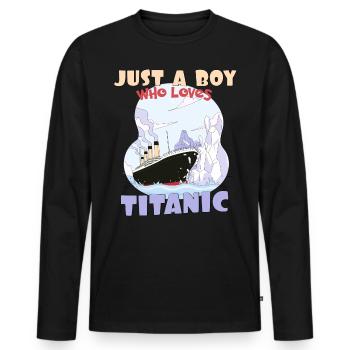 Titanic Ship Boys, die die RMS Titanic einfach lieben - Männer Premium Bio Langarmshirt - Schwarz - Vorne - Nico (187cm)