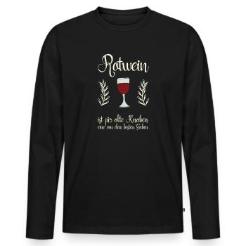 Wilhelm Busch Zitate Sprüche Rotwein Geburtstag - Männer Premium Bio Langarmshirt - Schwarz - Vorne - Nico (187cm)