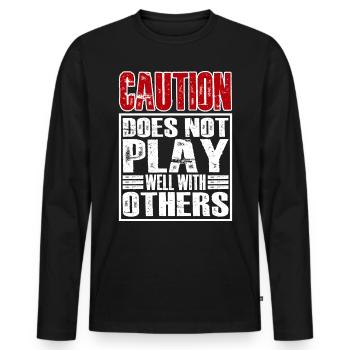 Caution Does Not Play Well With Others 28 - Männer Premium Bio Langarmshirt - Schwarz - Vorne - Nico (187cm)
