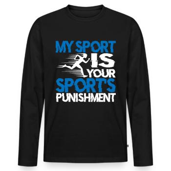 Mon sport est la punition de votre sport 2 - T-shirt manches longues Premium bio Homme - noir - Devant - Nico (187cm)