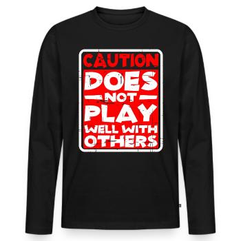 Caution, Does Not Play Well With Others 30 - Männer Premium Bio Langarmshirt - Schwarz - Vorne - Nico (187cm)