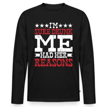 Je suis sûr que Drunk Me avait ses raisons 10 - T-shirt manches longues Premium bio Homme - noir - Devant - Nico (187cm)