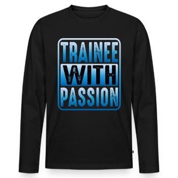 Trainee With Passion - Men's Premium Organic Long Sleeve Shirt - black - Front - Nico (187cm)