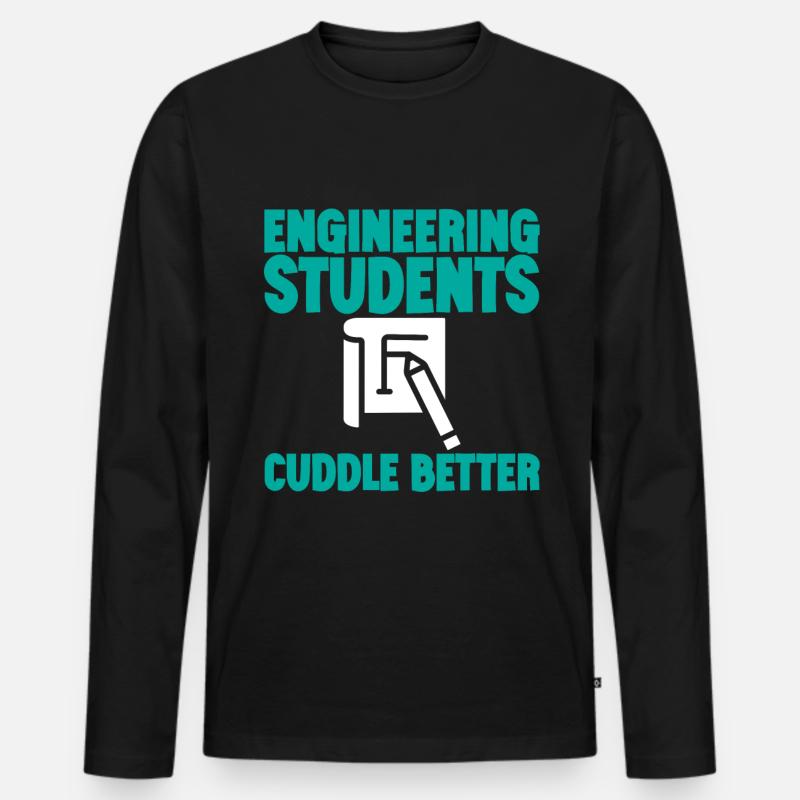Engineering Students Cuddle Better 3 - Men's Premium Organic Long Sleeve Shirt - black