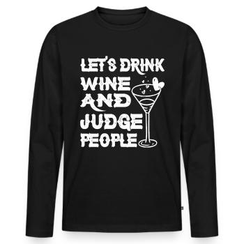 Buvons du vin et jugeons les gens 9 - T-shirt manches longues Premium bio Homme - noir - Devant - Nico (187cm)