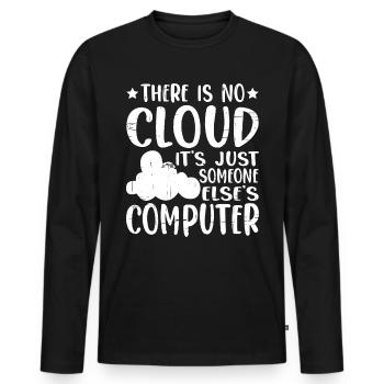 There Is No Cloud, It's Just Someone's Computer 14 - Männer Premium Bio Langarmshirt - Schwarz - Vorne - Nico (187cm)