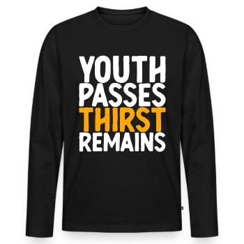 Youth Passes Thirst Remains - Men's Premium Organic Long Sleeve Shirt - black - Front - Nico (187cm)