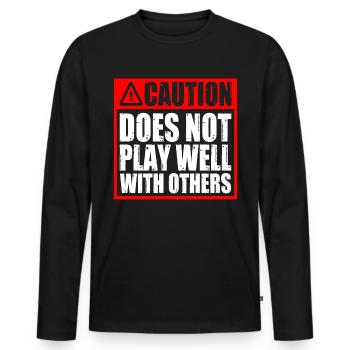 Caution Does Not Play Well With Others 51 - Männer Premium Bio Langarmshirt - Schwarz - Vorne - Nico (187cm)