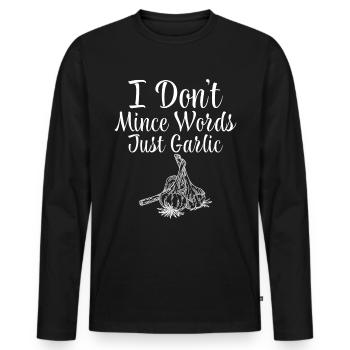 I Don't Mince Words, Just Garlic 2 - Men's Premium Organic Long Sleeve Shirt - black - Front - Nico (187cm)