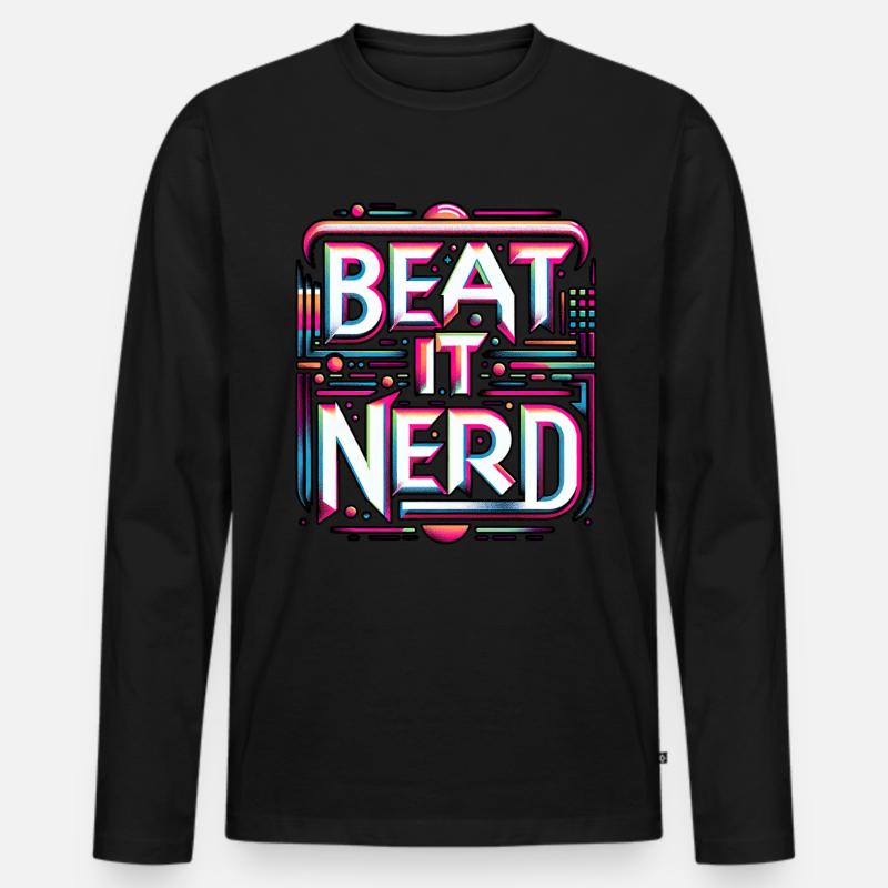 Beat it Nerd 10 - Männer Premium Bio Langarmshirt - Schwarz