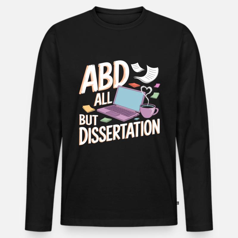 ABD All But Dissertation 4 - Männer Premium Bio Langarmshirt - Schwarz