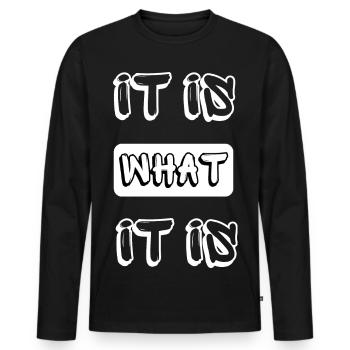 c’est ce que c’est - T-shirt manches longues Premium bio Homme - noir - Devant - Nico (187cm)