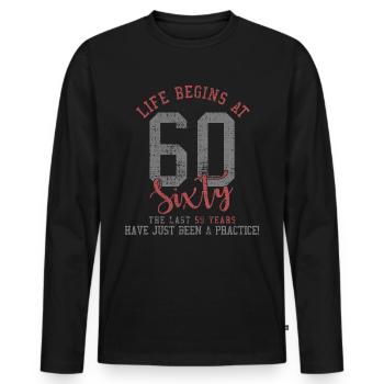 60th birthday - Men's Premium Organic Long Sleeve Shirt - black - Front - Nico (187cm)