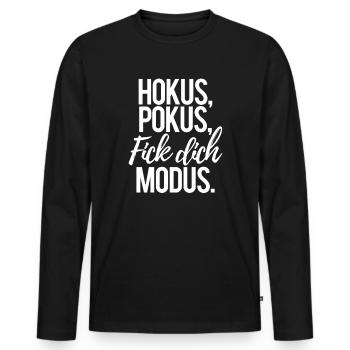 hokus pokus fick dich modus Ironie Sarkasumus - Männer Premium Bio Langarmshirt - Schwarz - Vorne - Nico (187cm)