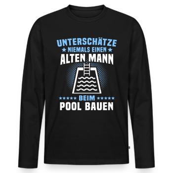 Pool Männer Poolbauer Poolbecken Gartenpool - Männer Premium Bio Langarmshirt - Schwarz - Vorne - Nico (187cm)