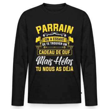 parrain cadeau de ouf mais tu nous as déjà drôle - T-shirt manches longues Premium bio Homme - noir - Devant - Nico (187cm)