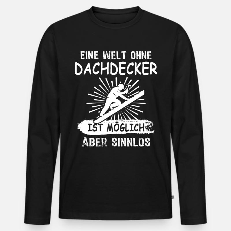 Dachdecker Dachdecken - Männer Premium Bio Langarmshirt - Schwarz