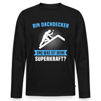 Dachdecker Sprüche Dachdecken - Männer Premium Bio Langarmshirt - Schwarz - Vorne - Nico (187cm)