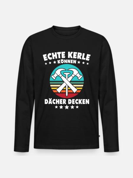 Dachdecker Dächer Decken Dachdecken - Männer Premium Bio Langarmshirt - Schwarz