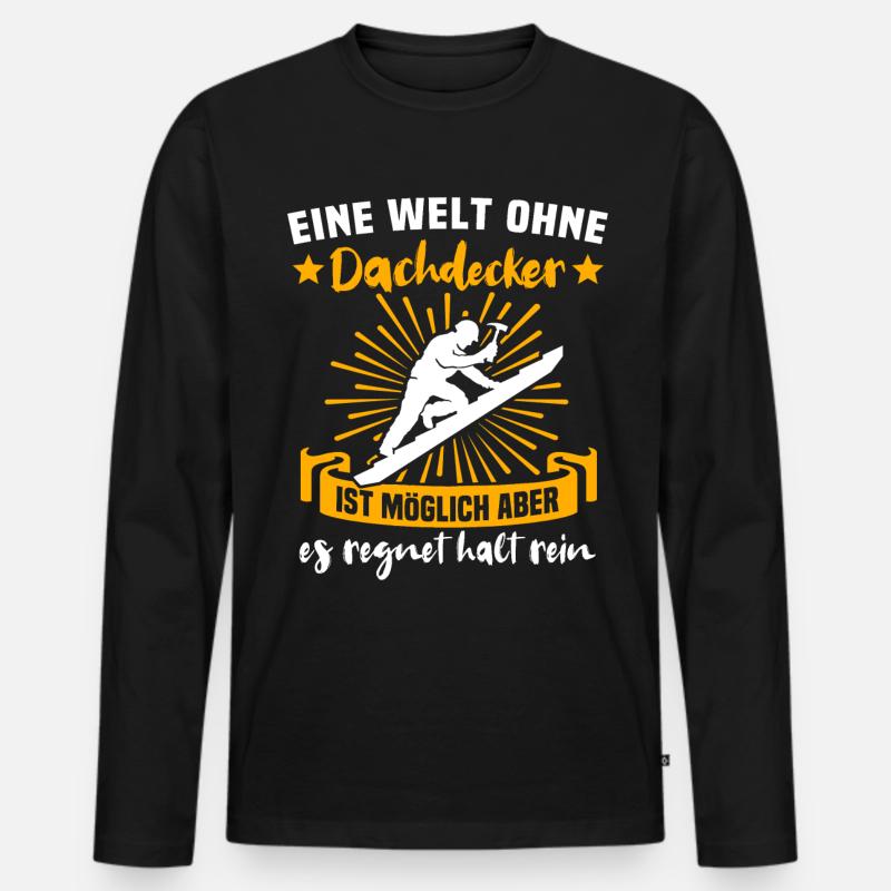 Dachdecker Dächer Decken Dachdecken - Männer Premium Bio Langarmshirt - Schwarz
