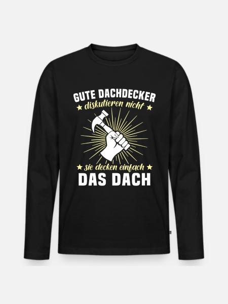 Dachdecker Dächer Decken Dachdecken - Männer Premium Bio Langarmshirt - Schwarz