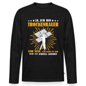 Trockenbauer Trockenbaumonteur Trockenbau - Männer Premium Bio Langarmshirt - Schwarz - Vorne - Nico (187cm)