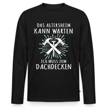 Dachdecker Sprüche Dachdecken - Männer Premium Bio Langarmshirt - Schwarz - Vorne - Nico (187cm)