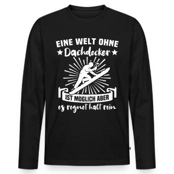 Dachdecker Dachdecken - Männer Premium Bio Langarmshirt - Schwarz - Vorne - Nico (187cm)