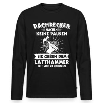 Dachdecker Dachdecken - Männer Premium Bio Langarmshirt - Schwarz - Vorne - Nico (187cm)