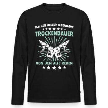 Trockenbauer Sprüche Trockenbau - Männer Premium Bio Langarmshirt - Schwarz - Vorne - Nico (187cm)