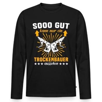 Trockenbauer Sprüche Trockenbau - Männer Premium Bio Langarmshirt - Schwarz - Vorne - Nico (187cm)