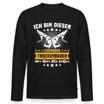 Trockenbauer Sprüche Trockenbau - Männer Premium Bio Langarmshirt - Schwarz - Vorne - Nico (187cm)