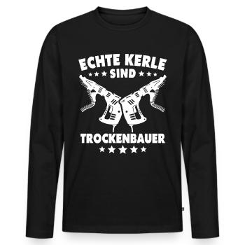 Trockenbauer Trockenbaumonteur Trockenbau - Männer Premium Bio Langarmshirt - Schwarz - Vorne - Nico (187cm)