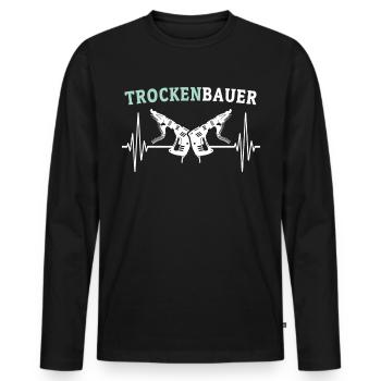 Trockenbauer Trockenbaumonteur Trockenbau - Männer Premium Bio Langarmshirt - Schwarz - Vorne - Nico (187cm)