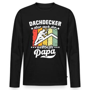 Papa Dachdecker Vater Dachdecken - Männer Premium Bio Langarmshirt - Schwarz - Vorne - Nico (187cm)