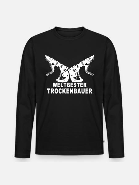 Trockenbauer Trockenbaumonteur Trockenbau - Männer Premium Bio Langarmshirt - Schwarz