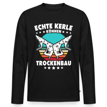 Trockenbauer Trockenbaumonteur Trockenbau - Männer Premium Bio Langarmshirt - Schwarz - Vorne - Nico (187cm)