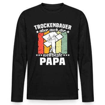 Trockenbauer Papa Trockenbaumonteur Papas - Männer Premium Bio Langarmshirt - Schwarz - Vorne - Nico (187cm)
