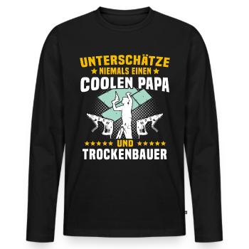 Trockenbau Papa Trockenbauer Papas - Männer Premium Bio Langarmshirt - Schwarz - Vorne - Nico (187cm)