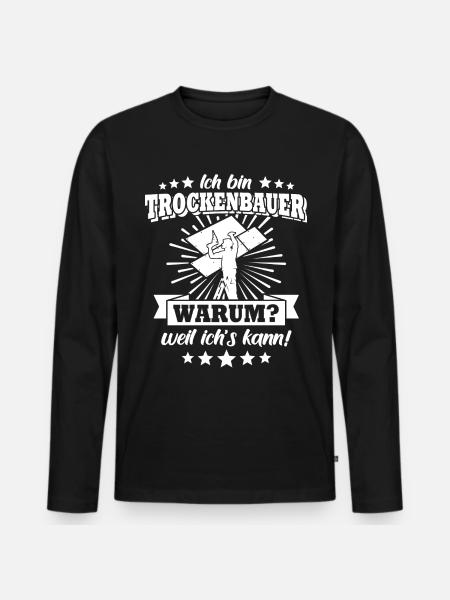 Trockenbaumonteur - Männer Premium Bio Langarmshirt - Schwarz