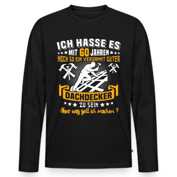 Dachdecker 60. Geburtstag 60 Jahre Dachdecken - Männer Premium Bio Langarmshirt - Schwarz - Vorne - Nico (187cm)