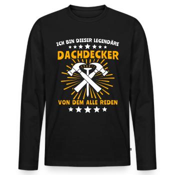 Dachdecker Legende Dachspengler Dachklempner - Männer Premium Bio Langarmshirt - Schwarz - Vorne - Nico (187cm)