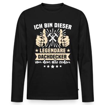 Dachdecker Dachdeckermeister Legende Zimmerer - Männer Premium Bio Langarmshirt - Schwarz - Vorne - Nico (187cm)