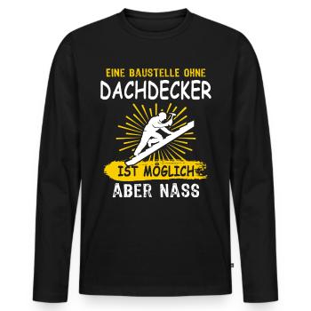 Dachdecker Dachspengler Dachklempner - Männer Premium Bio Langarmshirt - Schwarz - Vorne - Nico (187cm)