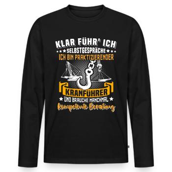 Kranführer Sprüche Kran Kranfahrer - Männer Premium Bio Langarmshirt - Schwarz - Vorne - Nico (187cm)