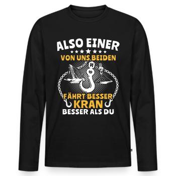 Kranführer Kran Kranfahrer - Männer Premium Bio Langarmshirt - Schwarz - Vorne - Nico (187cm)