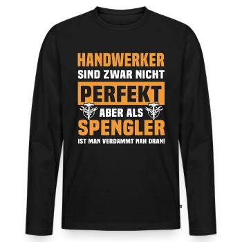 Spengler Bauspengler Spengeln - Männer Premium Bio Langarmshirt - Schwarz - Vorne - Nico (187cm)